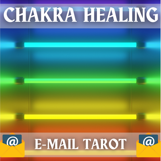 Chakra Healing Email Tarot Reading