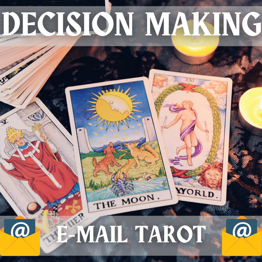 Decision Making Email Tarot Reading