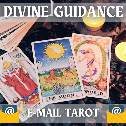 Divine Guidance Email Tarot Reading
