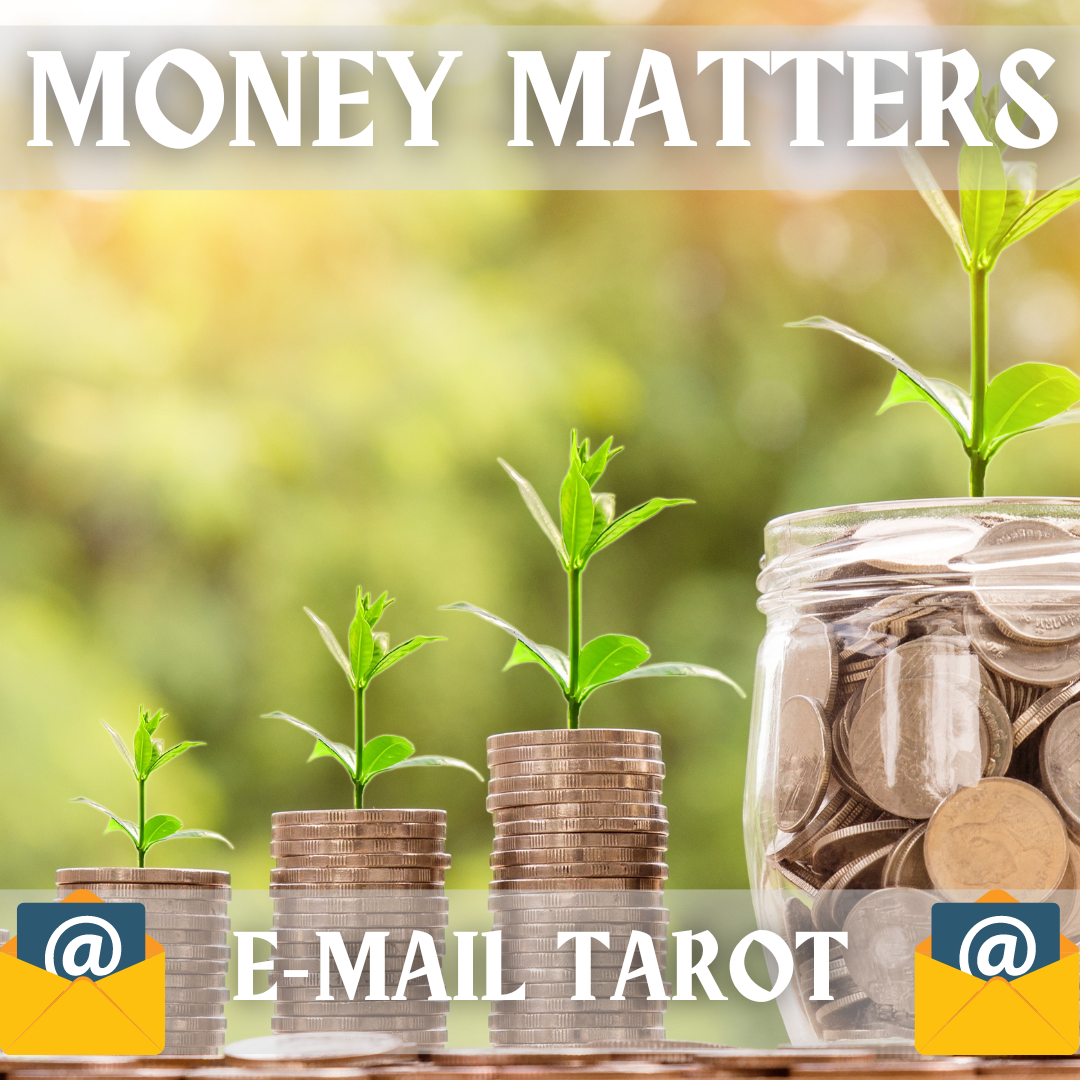 Money Matters Email Tarot Reading