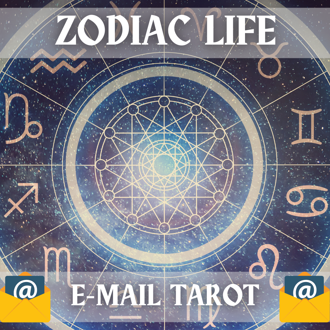 Zodiac Life Email Tarot Reading